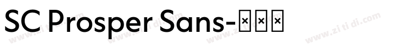 SC Prosper Sans字体转换 SC Prosper Sans字体转换